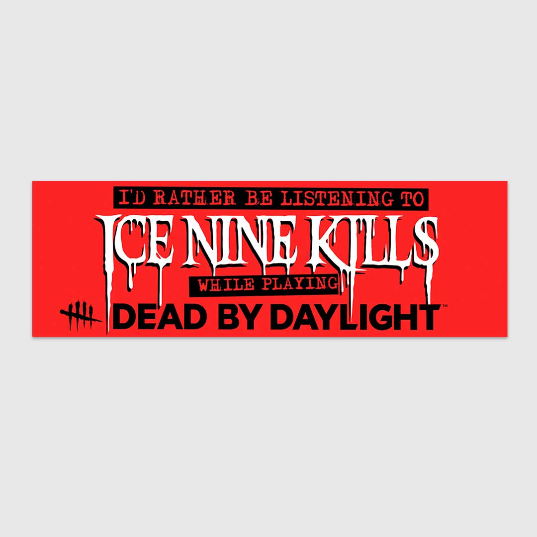 Dead by Daylight x Ice Nine Kills - I'd Rather Play Dead Sticker